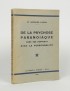 LACAN Jacques De la psychose paranoïaque Le Francois 1932 édition originale premier tirage envoi autographe signé à Guillaume et