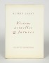 JARRY Alfred Visions actuelles et futures Collège de Pataphysique 1950 édition originale exemplaire optimatique