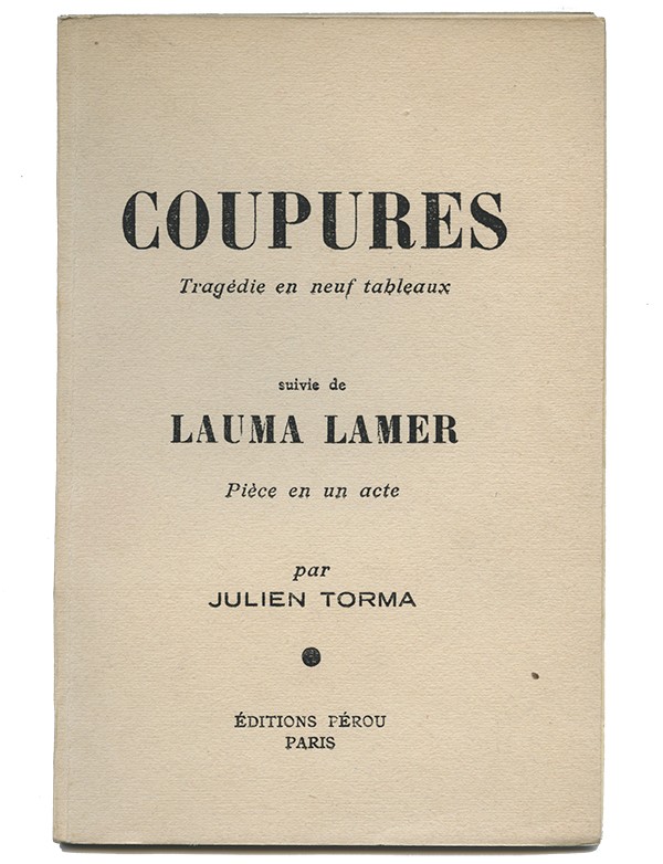 PEILLET Emmanuel TORMA Julien Coupures Lauma Lamer Pérou 1926 édition originale broché