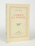 ELUARD Paul L'Amour la Poésie Nouvelle Revue Française 1929 édition originale vélin pur fil grand papier envoi autographe signé 