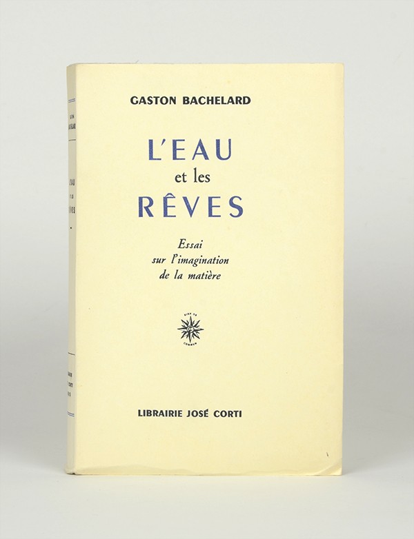 BACHELARD Gaston L'Eau et les rêves José Corti 1942 édition originale Alfa-Navarre grand papier rare