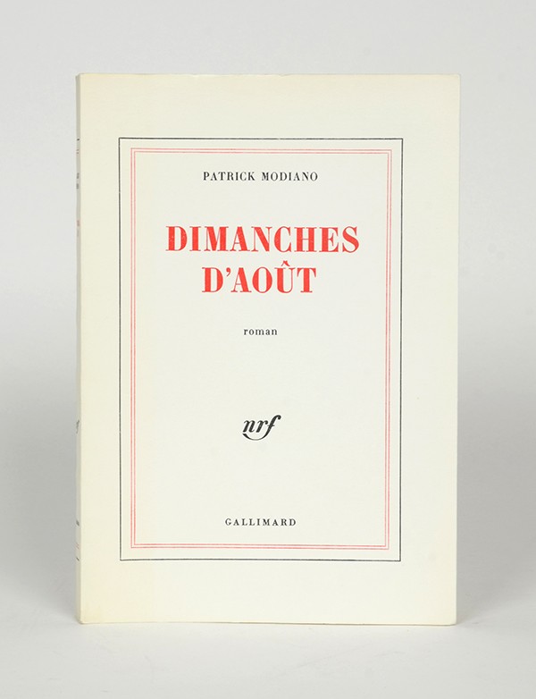 MODIANO Patrick Dimanches d'août Gallimard 1986 édition originale sur vélin pur chiffon de Rives