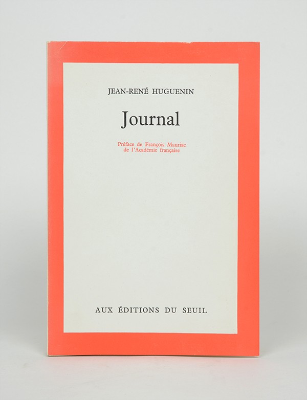 HUGUENIN Jean-René Journal Seuil 1964 édition originale vélin neige seul grand papier