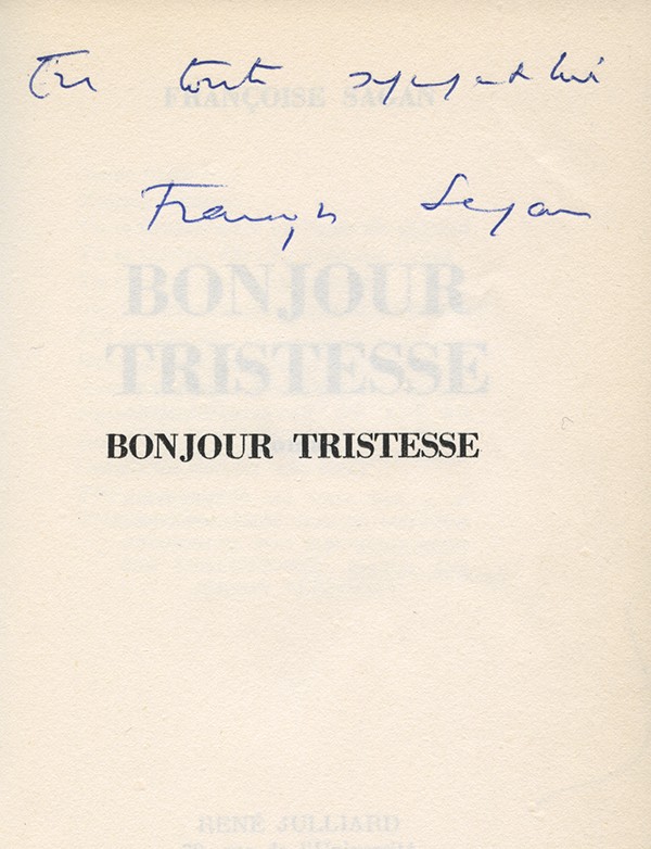 SAGAN Françoise Bonjour tristesse Julliard 1954 édition hors commerce Corvol l'Orgueilleux Noël 1954 envoi autographe signé