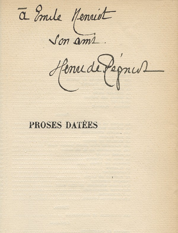 RÉGNIER Henri de Proses datées Mercure de France 1925 édition originale vergé de fil envoi autographe signé à Émile Henriot