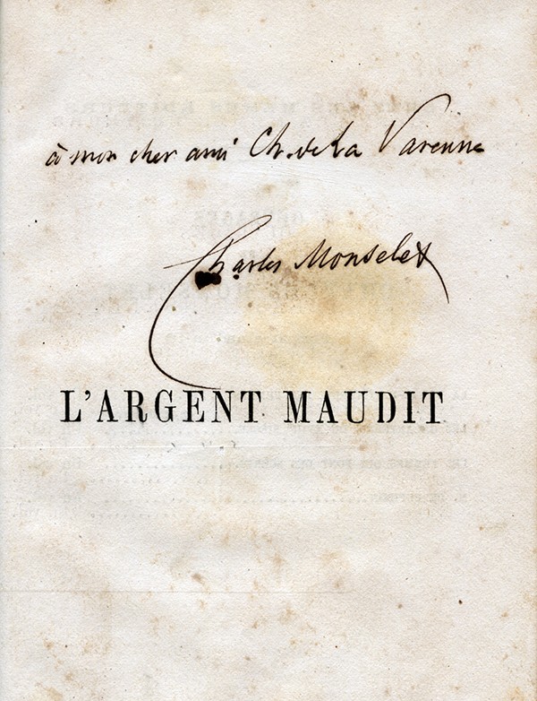 MONSELET Charles L'Argent maudit Michel Lévy Frères 1863 édition originale envoi autographe signé à Ch. de la Varenne