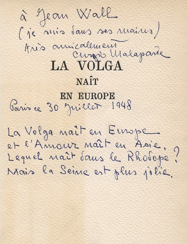 MALAPARTE Curzio La Volga naît en Europe Domat 1948 édition originale pur fil Johannot grand papier envoi autographe signé à Jea
