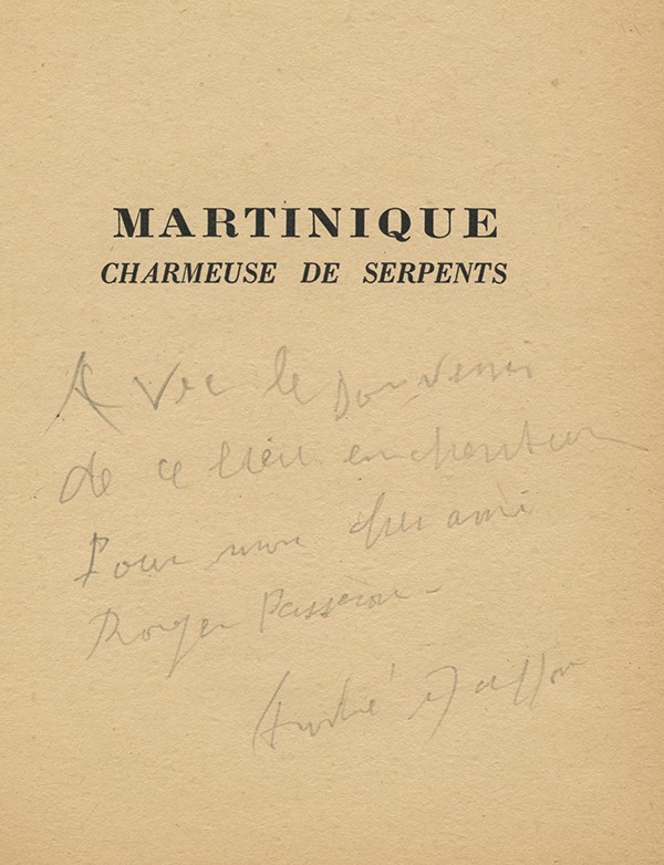 BRETON André Martinique charmeuse de serpents Sagittaire 1948 édition originale envoi autographe signé de André Masson à Roger P