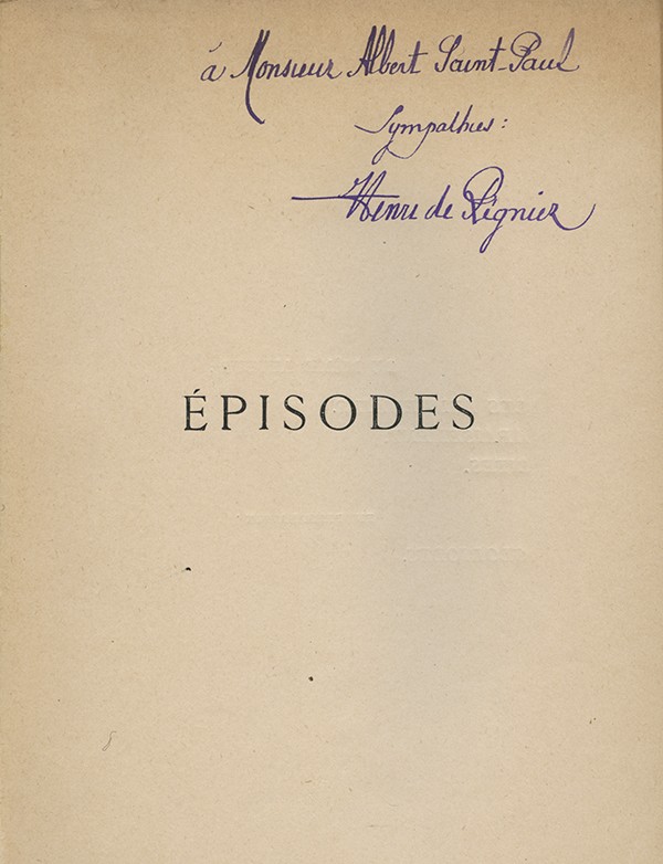 RÉGNIER Henri de Episodes Vanier 1888 édition originale vcli teinté envoi autographe à Albert Saint-Paul