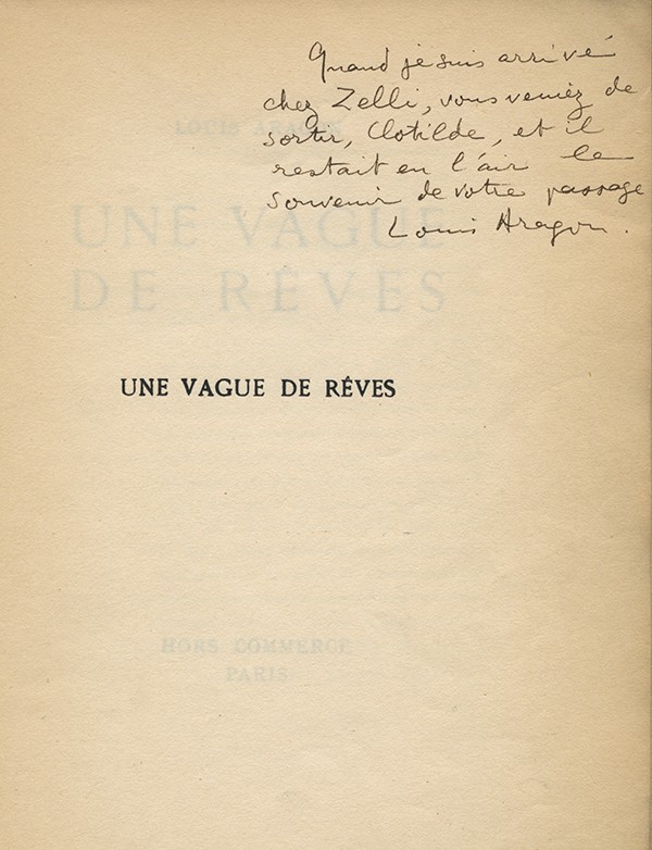 ARAGON Louis Une vague de rêves hors commerce 1924 édition originale envoi autographe signé à Clotilde Vail
