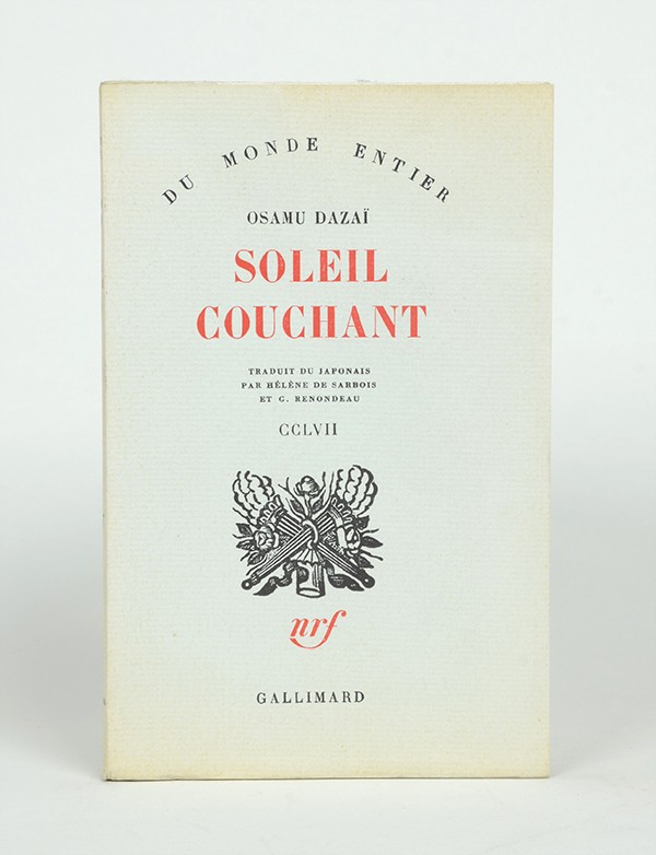 DAZAÏ Osamu Soleil couchant Gallimard Du monde entier 1937 édition originale française vélin pur fil Lafuma Navarre grand papier