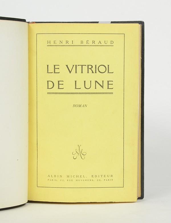 BÉRAUD Henri Le Vitriol de lune Albin Michel 1921 édition originale vergé pur fil Lafuma seul grand papier relié par Pouillet