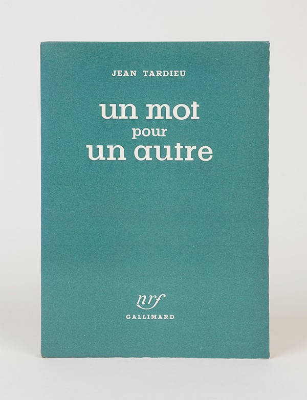 TARDIEU Jean Un mot pour un autre Gallimard 1951 édition originale sur Hollande van Gelder grand papier rare